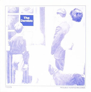 The Dentists- Strawberries Are Growing in My Garden (Vinyl)