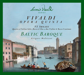 the album cover for Vivaldi / Maltizov / Baltic Baroque - Six Sons Op. 5
