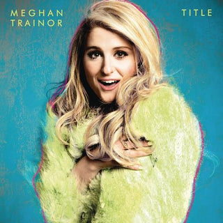 Meghan Trainor- Title