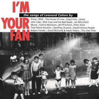 Leonard Cohen- I'm Your Fan