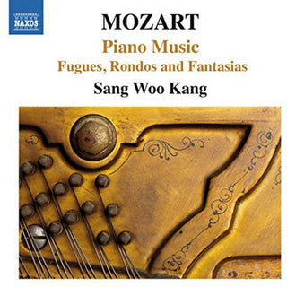 the album cover for Mozart / Sang Woo Kang - Fugues Rondos & Fantasias
