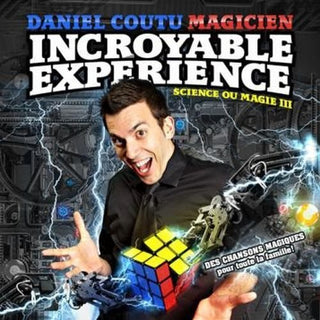 the album cover for Daniel Coutu - Science Ou Magie 3-Laeincroyable Experience