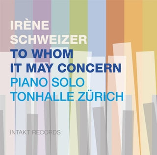 the album cover for Irene Schweizer - To Whom May Concern