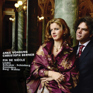 the album cover for Lieder / Vondung / Berner - Fin de Siecle: Lieder of the Early 20th Century