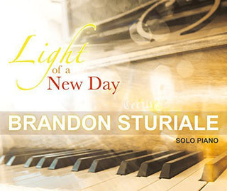 the album cover for Brandon Sturiale - Light of a New Day