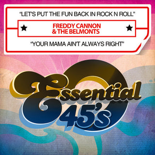 the album cover for Freddy Cannon - Let's Put the Fun Back in Rock N Roll / Your Mama