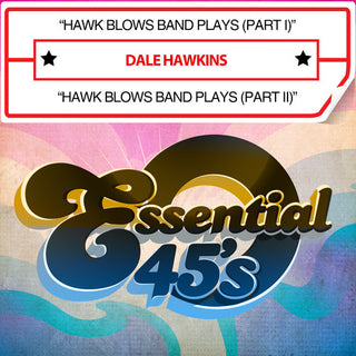the album cover for Dale Hawkins - Hawk Blows Band Plays