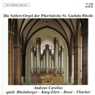 the album cover for Rheinberger / Karg-Elert / Bossi - Seifert-Organ Der Pfarrkir