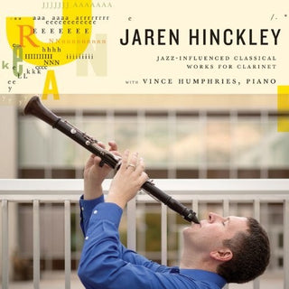 the album cover for Jaren Hinckley - Jaren Hinckley Clarinet