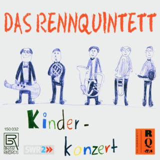 the album cover for Rennquintett - Kinderkonzert