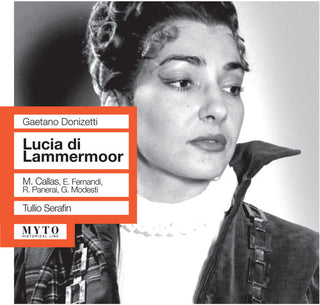 the album cover for Donizetti / Callas / Panerai / Fernandi / Modesti - Lucia Di Lammermoor