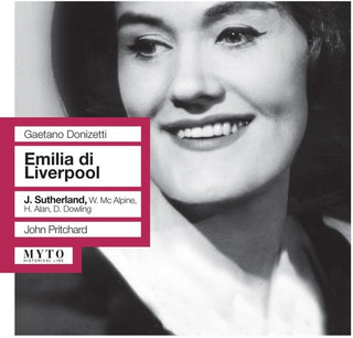 the album cover for Donizetti / Sutherland / Mcalpine / Alan / Dowling - Emilia Di Liverpool (Highlights)