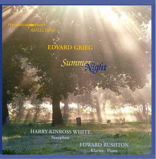 the album cover for Grieg / Harry White -Kinross / Rushton - Summer Night
