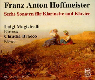 the album cover for Hoffmeister / Magistrelli / Bracco - Six Sons for Clarinet