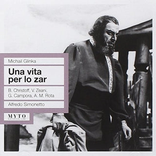 the album cover for Glinka / Christoff - Una Vita Per Lo Zar: Christoff