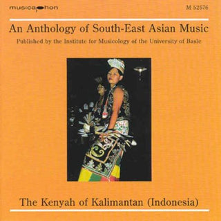 the album cover for Various Artists - Kenyah of Kalimantan
