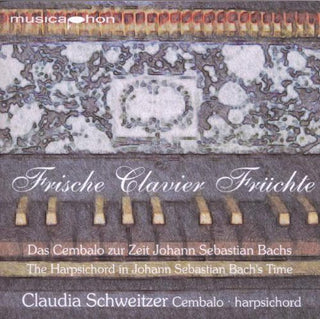 the album cover for Claudia Schweitzer - Harpsichord Recital: Schweitze