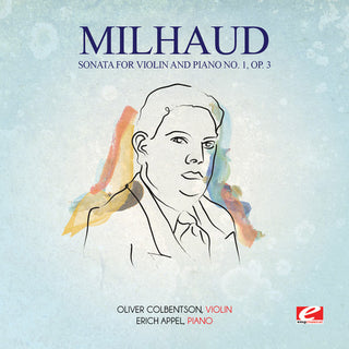 the album cover for Oliver Colbentson - Milhaud: Sonata for Violin & Piano No 1 Op 3
