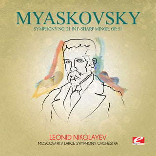 the album cover for Moscow RTV Large Symphony Orchestra - Myaskovsky: Symphony No 21 in F-Sharp minor Op 51