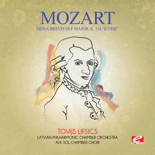 the album cover for Latvian Philharmonic Chamber Orchestra - Missa Brevis in F Major K. 116 Kyrie
