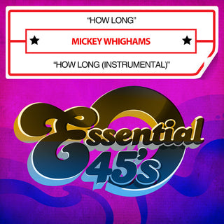 the album cover for Mickey Whighams - How Long