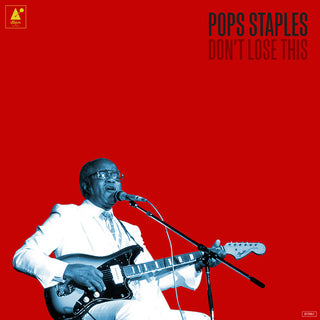 the album cover for Roebuck Pops Staples - Don't Lose This