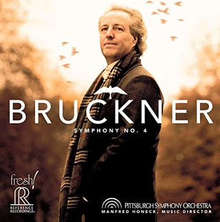 the album cover for Bruckner / Honeck / Pittsburgh So - Symphony No. 4