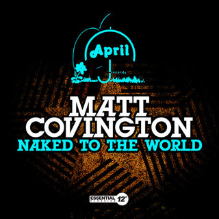the album cover for Matt Covington - Naked to the World