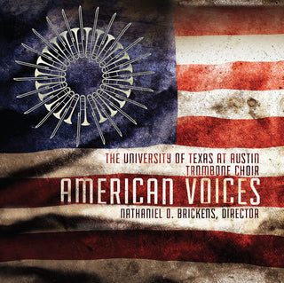the album cover for Brickens / University Of Texas Trombone Choir - American Voices
