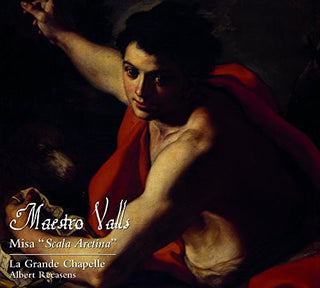 the album cover for Valls / Recasens / Chapelle - Misa Scala Aretina