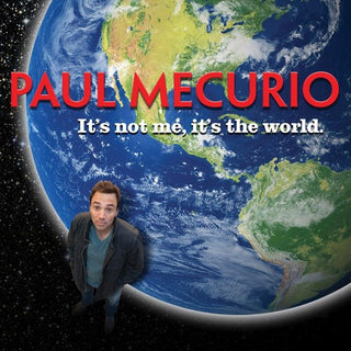 the album cover for Paul Mecurio - It's Not Me It's the World
