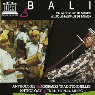 the album cover for Bali Balinese Music Of Lombok / Various - Bali: Balinese Music of Lombok