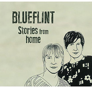 the album cover for Blueflint - Stories from Home
