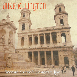 the album cover for Duke Ellington - Second Sacred Concert Live