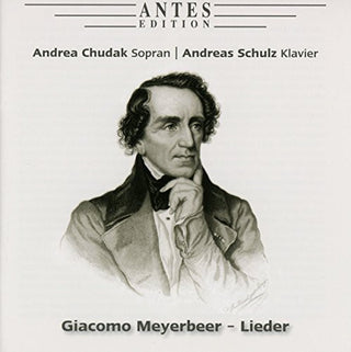 the album cover for Meyerbeer / Chudak / Schulz - Lieder