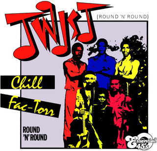 the album cover for Chill Fac-Torr - Twist (Round 'n Round) / Round 'n Round [Digital 45]