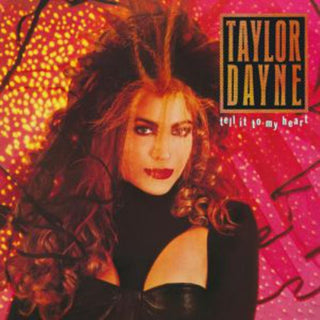 the album cover for Taylor Dayne - Tell It To My Heart: Deluxe Edition (Uk) [Deluxe]