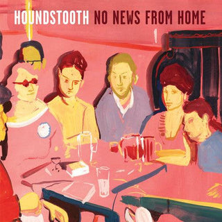 Houndstooth- No News from Home