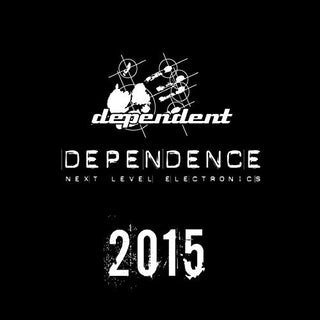 the album cover for Dependence 2015 / Various - Dependence 2015