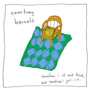 Courtney Barnett- Sometimes I Sit & Think & Sometimes I Just Sit