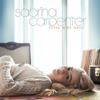 Sabrina Carpenter- Eyes Wide Open