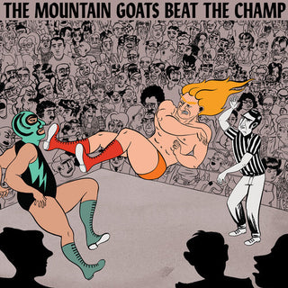 Mountain Goats- Beat the Champ
