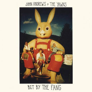 the album cover for John Andrews & The Yawns - Bit By The Fang [Vinyl]