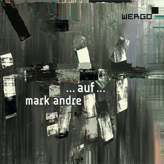 the album cover for M Andre / Cambreling,Sylvian - Andre: Auf