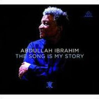 Abdullah Ibrahim- Song Is My Story