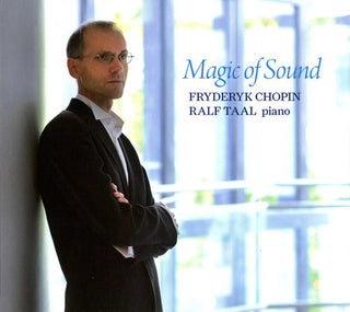 the album cover for Chopin / Ralf Taal - Magic of Sound