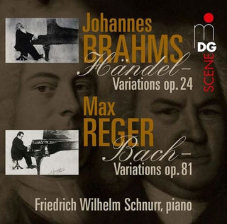 the album cover for Brahms / Reger / Friedrich Schnurr Wilhelm - Variations & Fugues on Themes By Handel & Bach