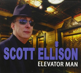 the album cover for Scott Ellison - Elevator Man
