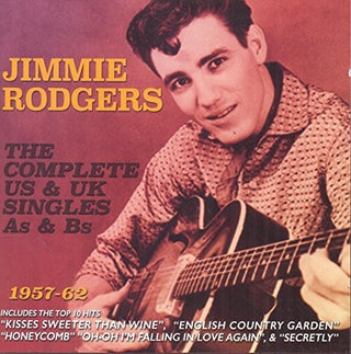 the album cover for Jimmie Rodgers - Complete Us & UK Singles As & BS 1957-62