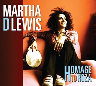 the album cover for Martha Lewis D - Homage to Roza